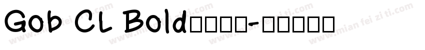 Gob CL Bold字体下载字体转换